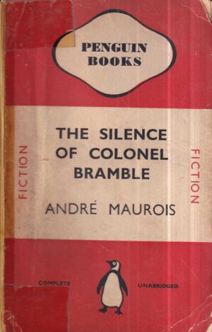 andre maurois: the silence of colonel bramble