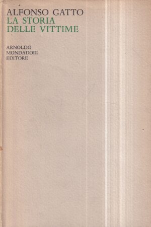 alfonso gatto: la storia delle vittime