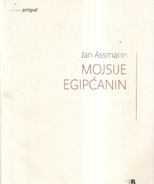 jan assmann: mojsije egipćanin