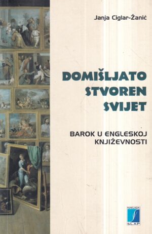 janja ciglar-Žanić: domišljato stvoren svijet