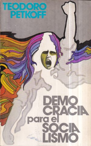 teodoro petkoff: democracia para el socialismo