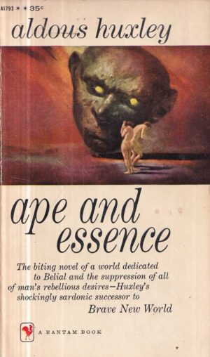 aldous huxley: ape and essence