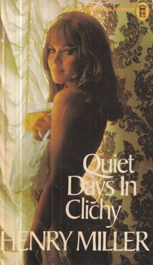 henry miller: quiet days in clichy