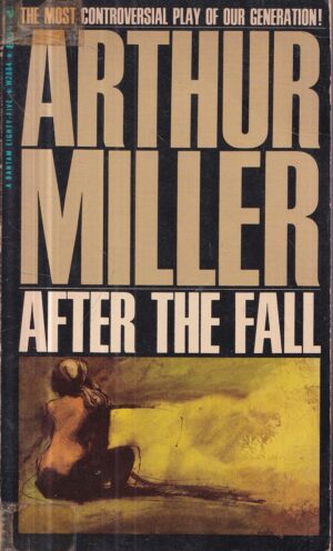 arthur miller: after the fall