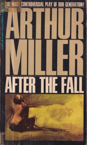 arthur miller: after the fall