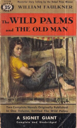 william faulkner: the wild palms and the old man