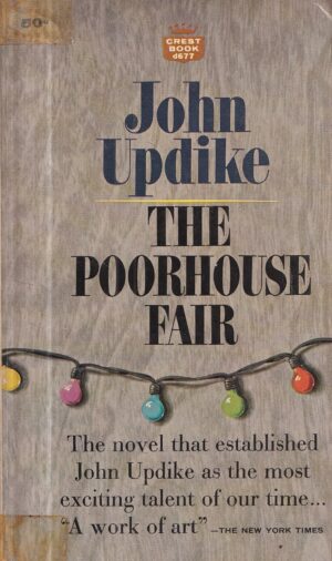john updike: the poorhouse fair