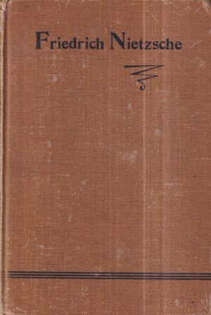 friedrich nietzsche: männer der zeit