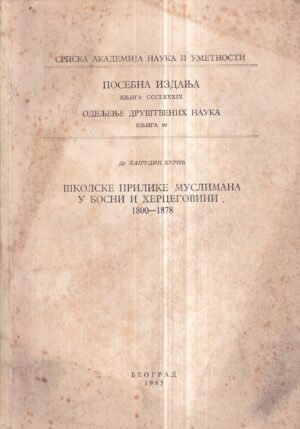 hajrudin Ćurić: Školske prilike muslimana u bosni i hercegovini