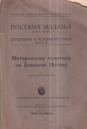 vasilj popović: meternihova politika na bliskom istoku