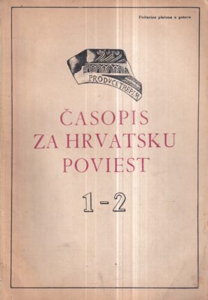 miho barada i ljubo karaman: Časopis za hrvatsku poviest 1-4