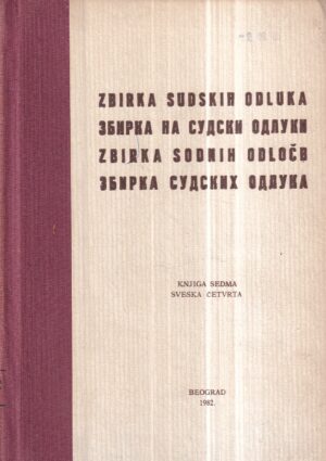 dušan cotič: zbirka sudskih odluka (knjiga sedma, sveska četvrta)