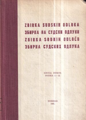 milka janković: zbirka sudskih odluka (knjiga deseta, sveska i-ii)