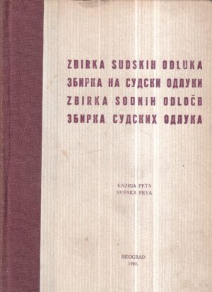 dušan cotič: zbirka sudskih odluka (knjiga peta, sveska prva)