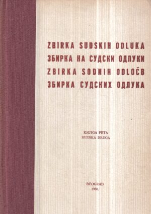 dušan cotič: zbirka sudskih odluka (knjiga peta, sveska druga)