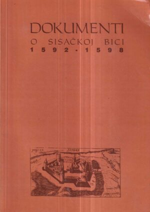dokumenti o sisačkoj bici  1592-1598