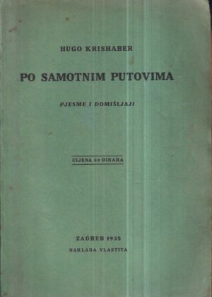 hugo krishaber: po samotnim putevima