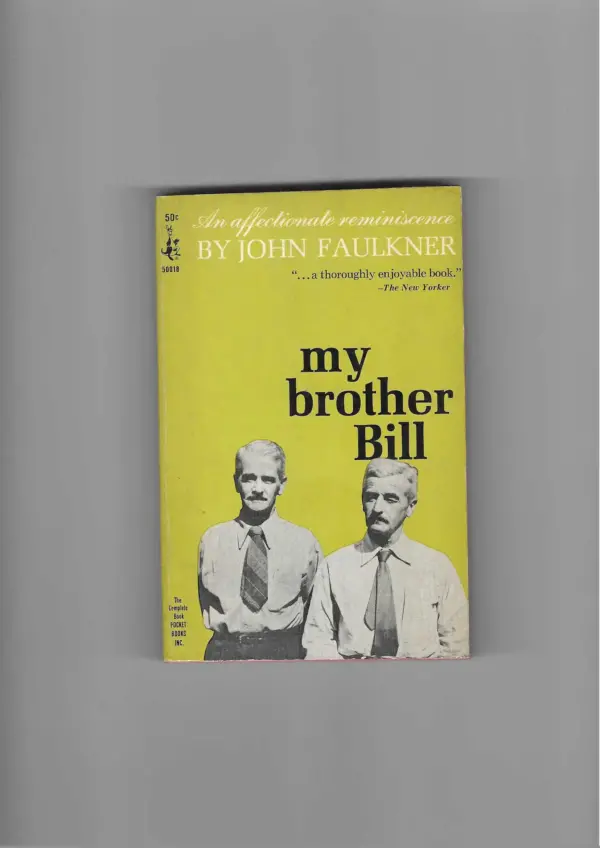 john faulkner: my brother bill