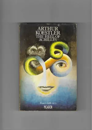 arthur koestler: the heel of achilles