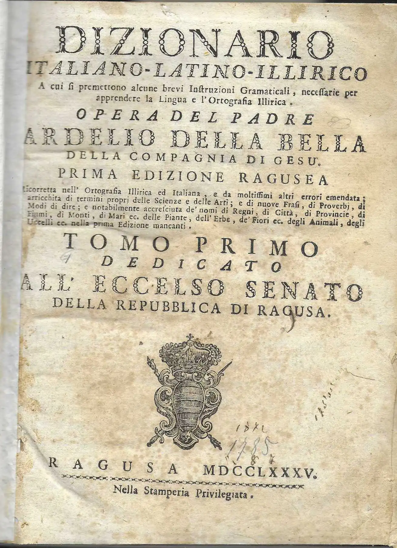 ardelio della bella: dizionaro italiano-latino-illirico 1-2