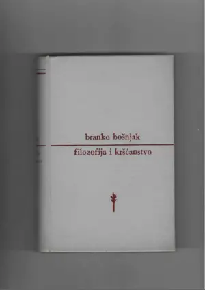 branko bošnjak: filozofija i kršćanstvo