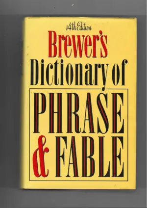 ivor h. evans: brewer's dictionary of phrase & fable