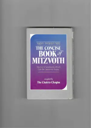 chafetz chayim: the concise book of mitzvoth