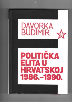 davorka budimir: politička elita u hrvatskoj 1986.-1990.