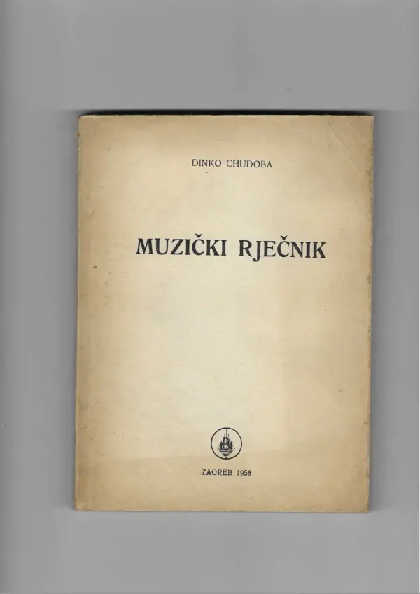 dinko chudoba: muzički rječnik