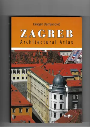 dragan damjanović: zagreb architectural atlas