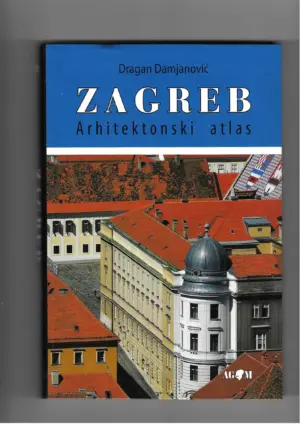 dragan damjanović: zagreb arhitektonski atlas