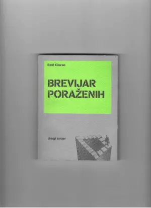 emil cioran: brevijar poraženih