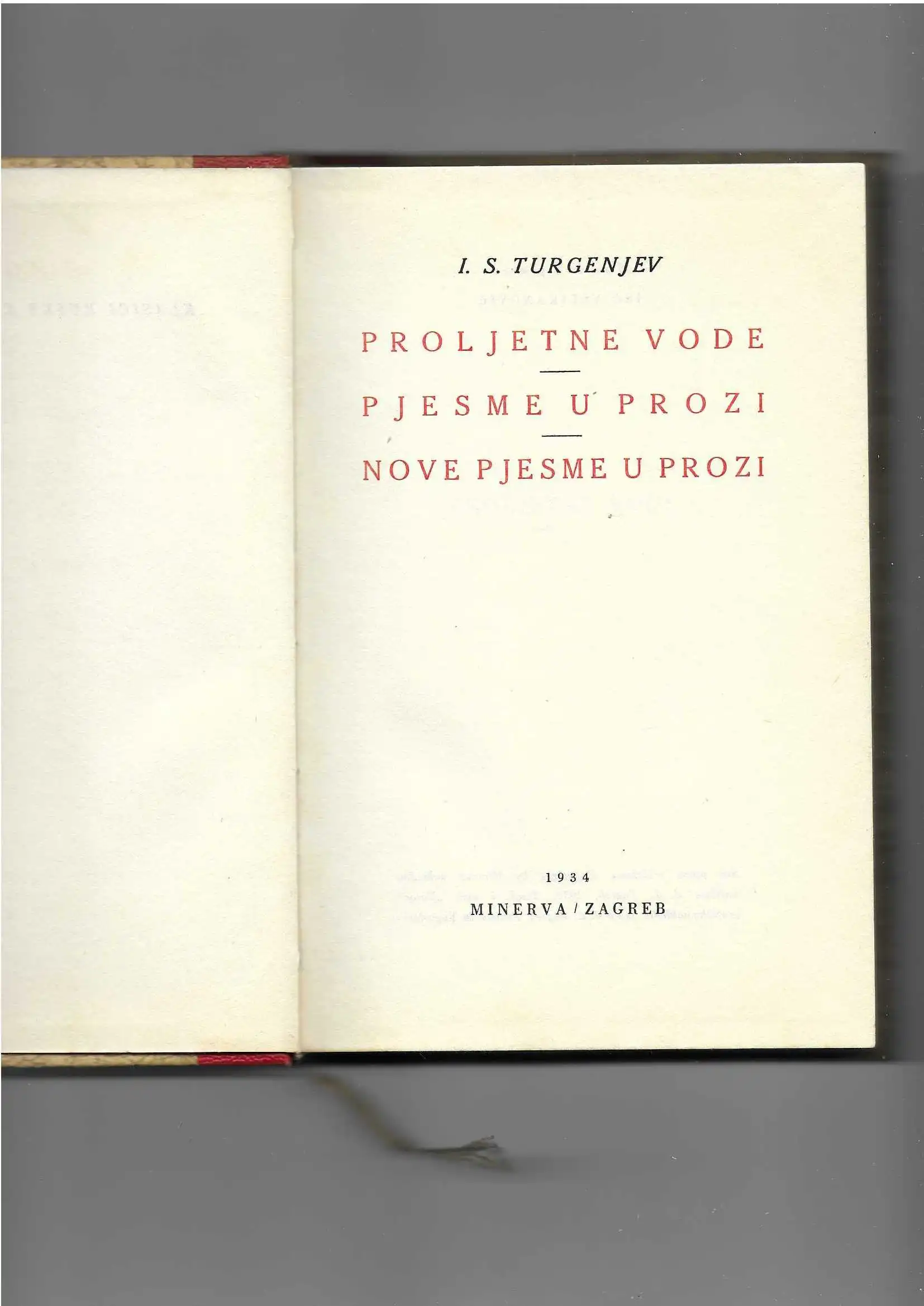 ivan sergejevič turgenjev: proljetne vode / pjesme u prozi / nove pjesme u prozi