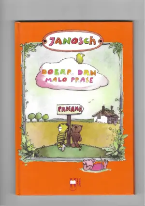 janosch: dobar dan malo prase