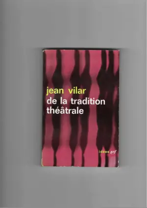 jean vilar: de la tradition theatrale