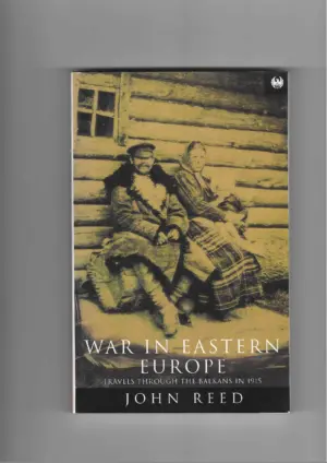 john reed: war in eastern europe