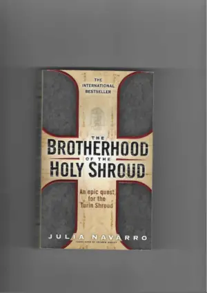 julia navarro: the brotherhood of the holy shroud