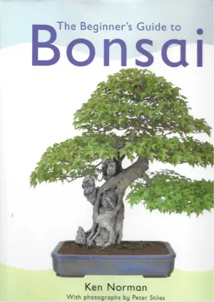 ken norman: the beginner's guide to bonsai
