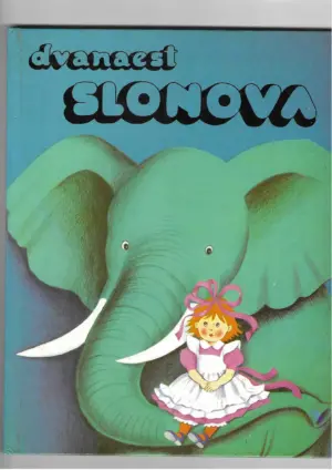 leopold suhodolčan: dvanaest slonova