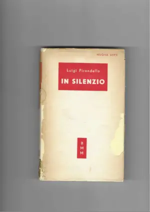 luigi pirandello: in silenzio