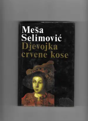 meša selimović: djevojka crvene kose