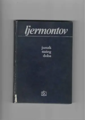 mihail ljermontov: junak našeg doba