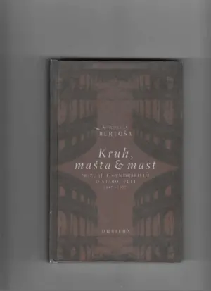 miroslav bertoša: kruh, mašta i mast