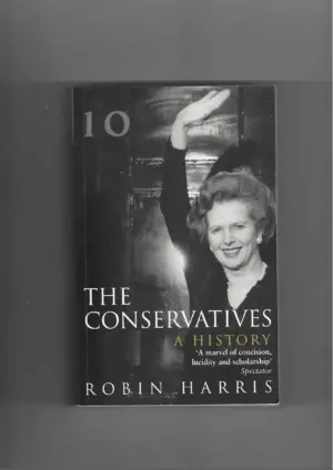 robin harris: the conservatives - a history
