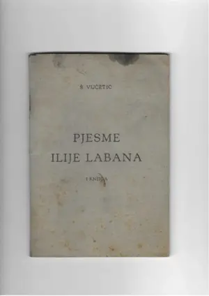 Šime vućetić: pjesme ilije labana