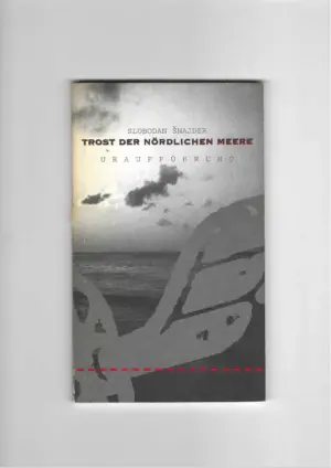 slobodan Šnajder: trost der nördlichen meere