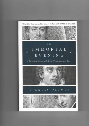stanley plumly: the immortal evening