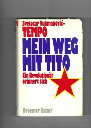 svetozar vukmanović-tempo: mein weg mit tito