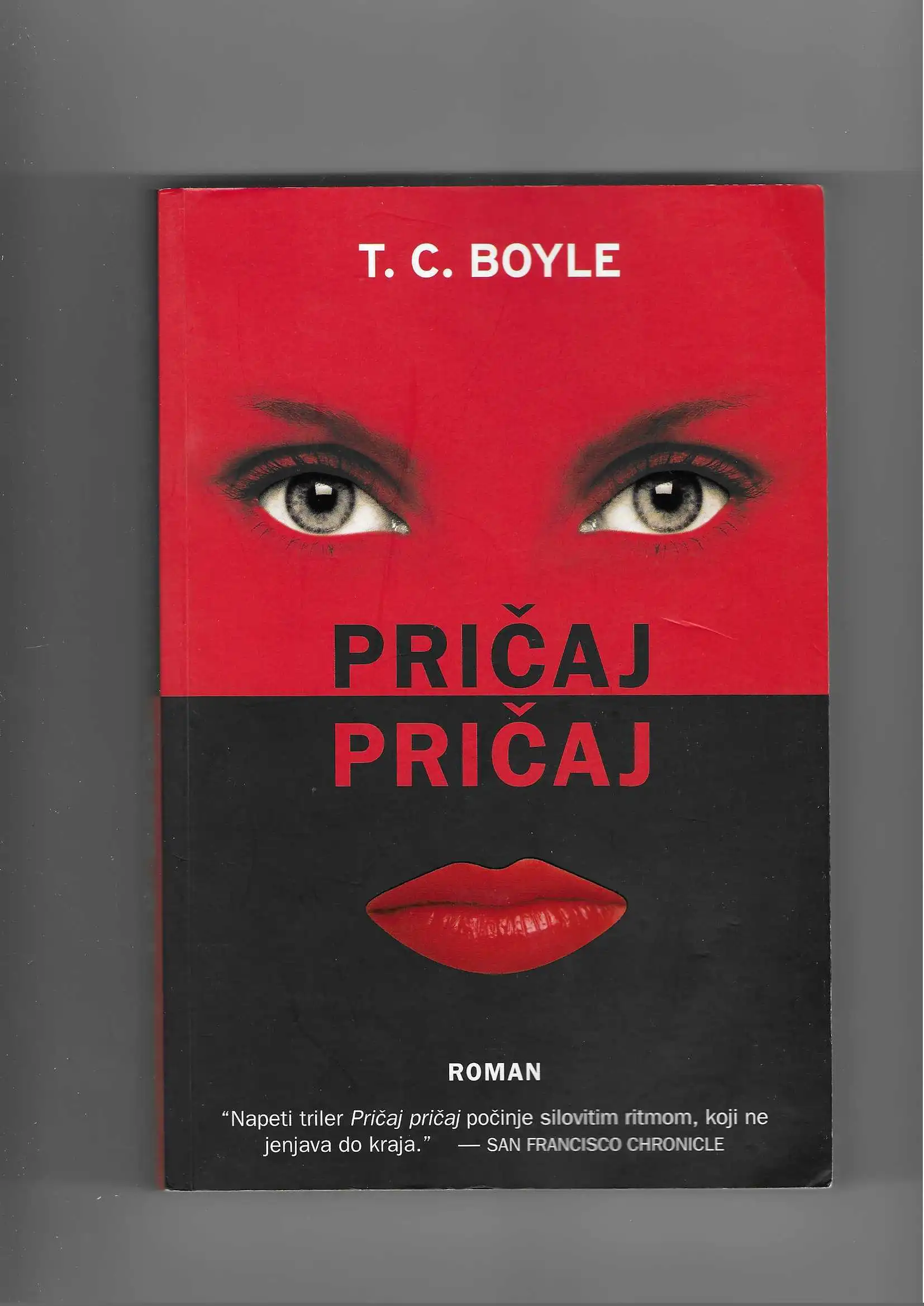 t. c. boyle: pričaj pričaj