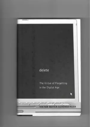 viktor mayer-schönberger: delete
